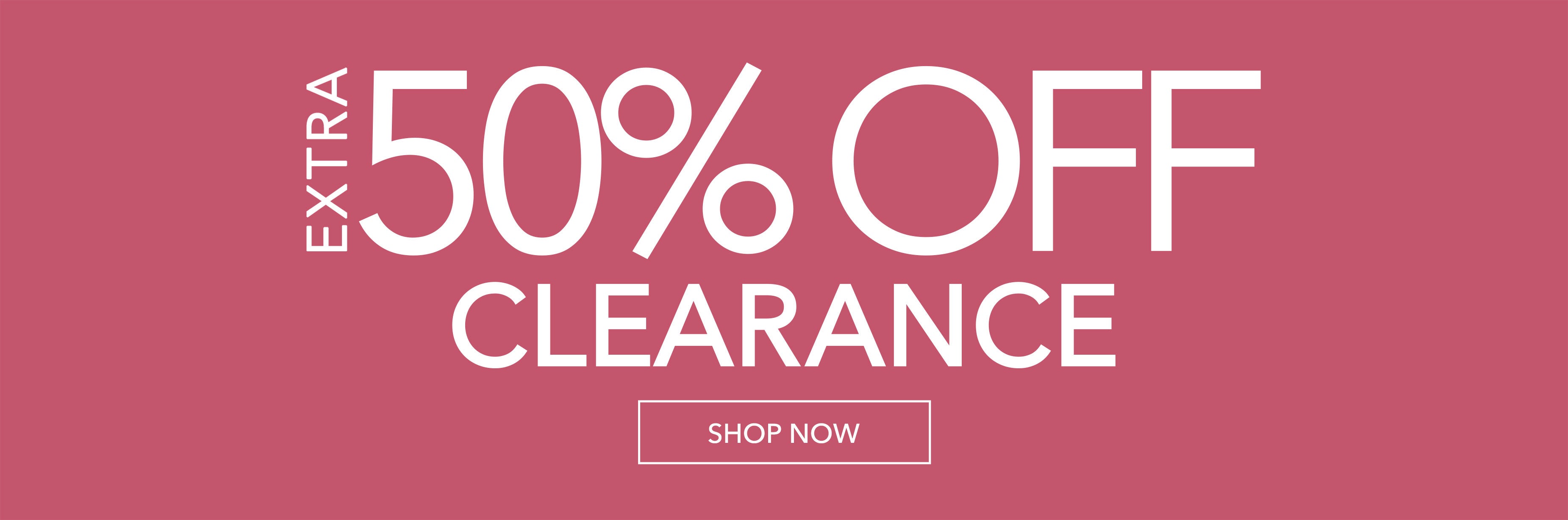 extra 50% off clearance shop now