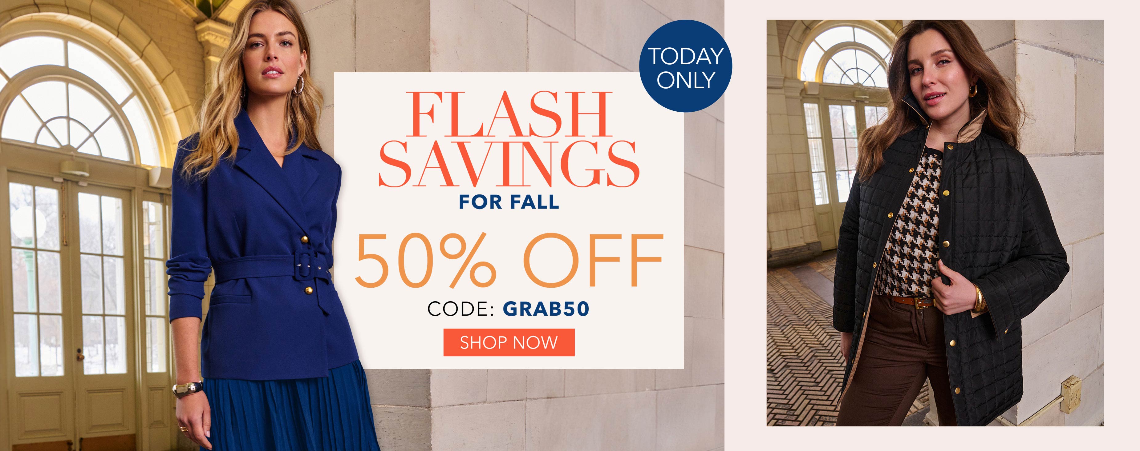 FLASH SAVINGS FOR FALL 50% OFF SHOP NOW
