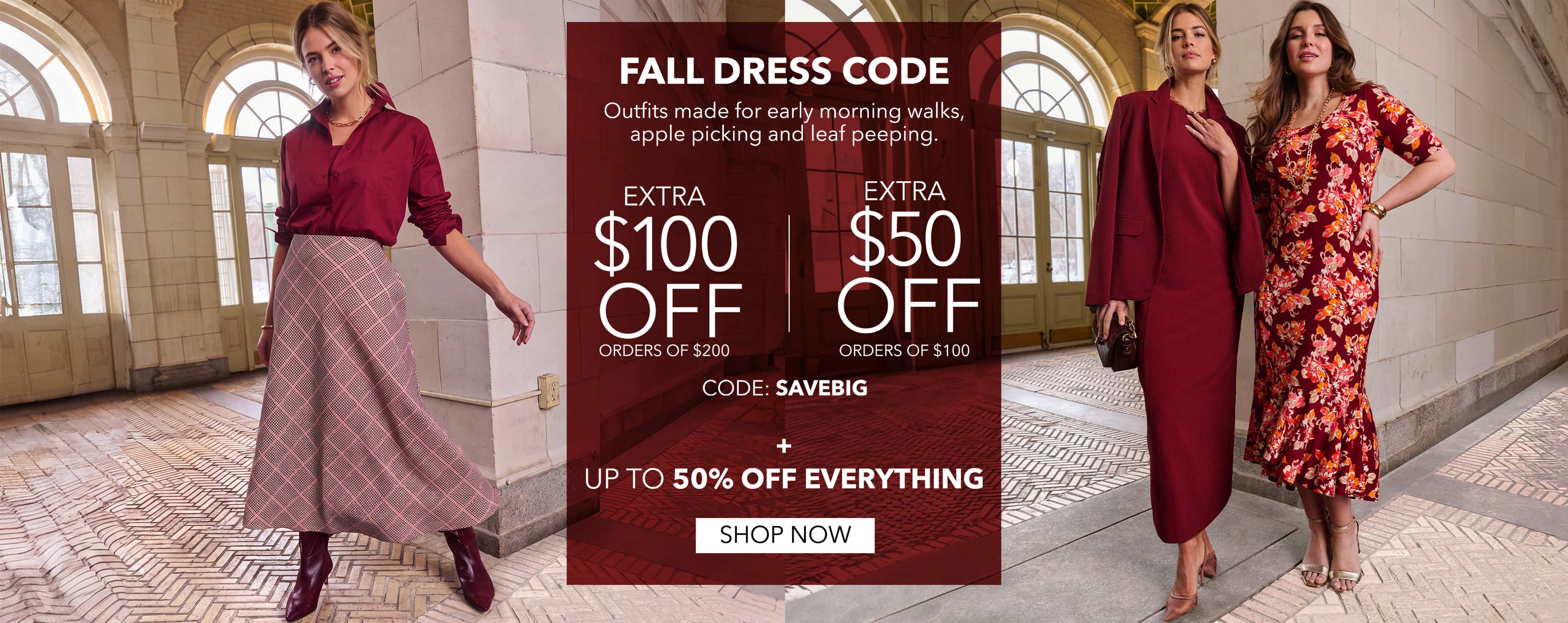 FALL DRESS CODE UPTO 50% OFF EVERYTHING SHOP NOW