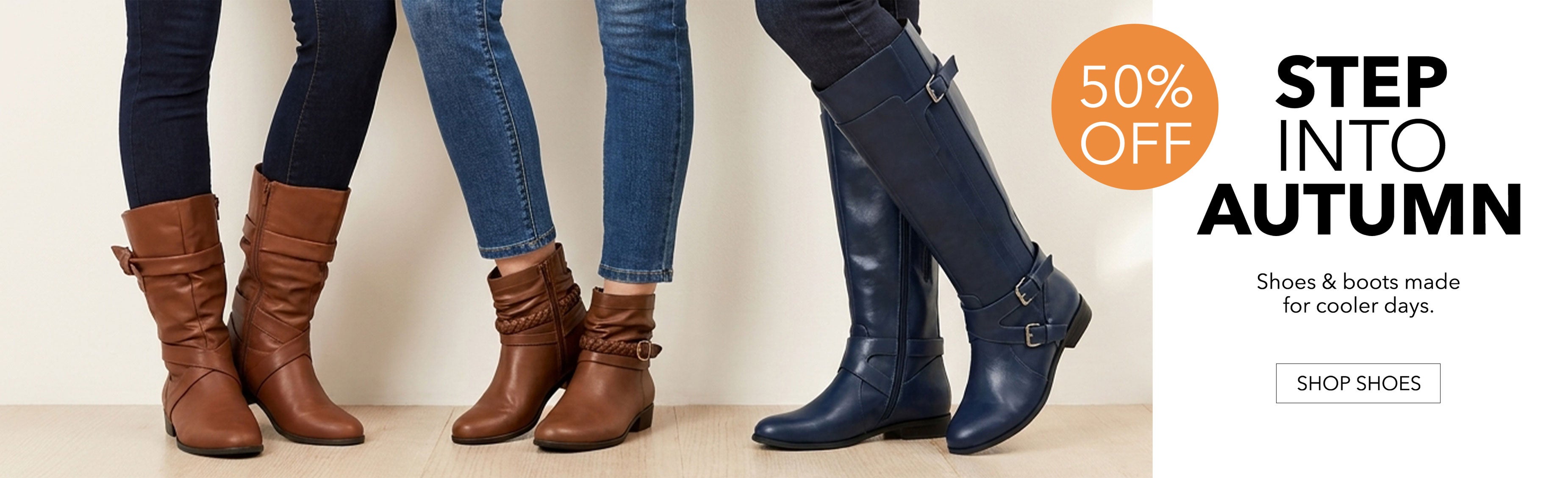 50% OFF STEP INTO AUTUMN SHOP SHOES