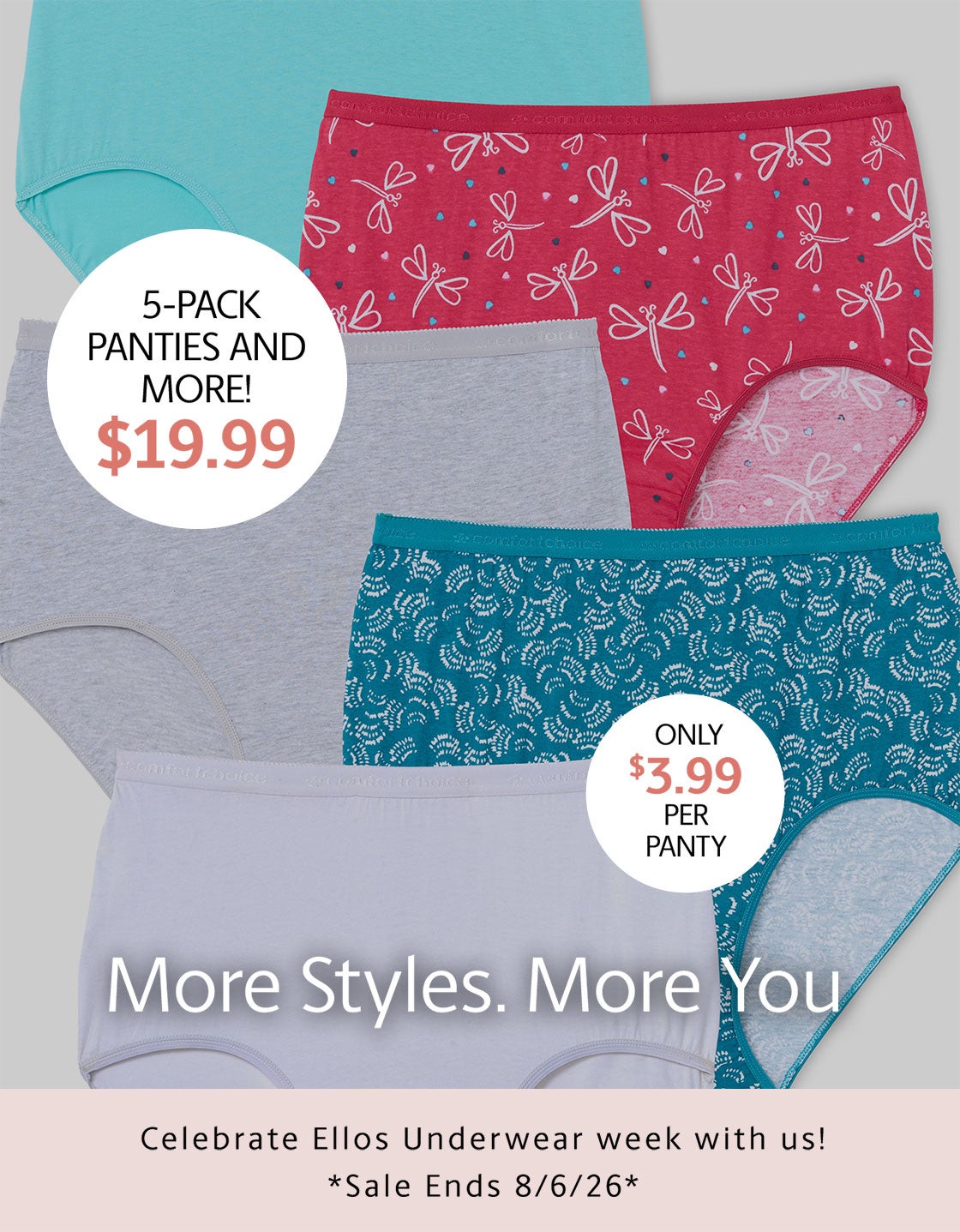 5-PACK PANTIES AND MORE $19.99 SHOP THE SALE