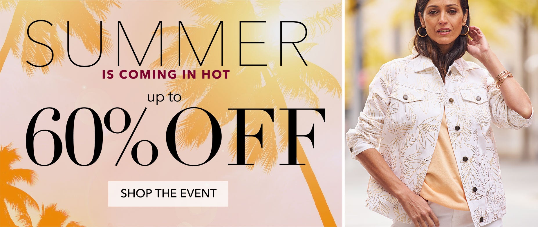 summer is coming in hot up to 60% off