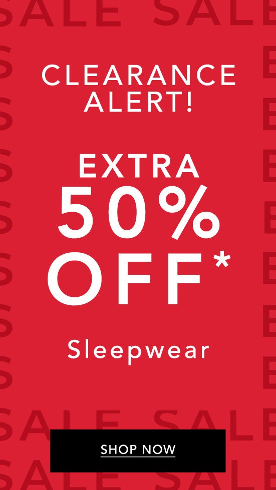 Extra 50% Off Sleepwear Clearance Shop Now