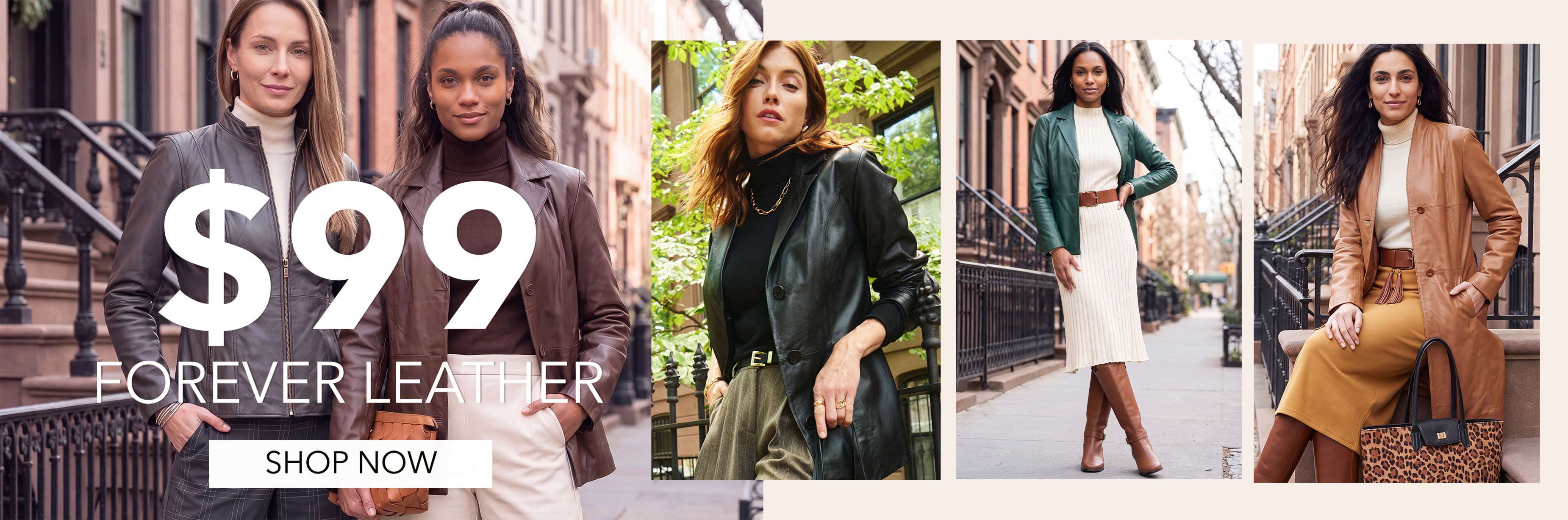 $99 FOREVER LEATHER SHOP NOW