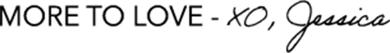 MORE TO LOVE