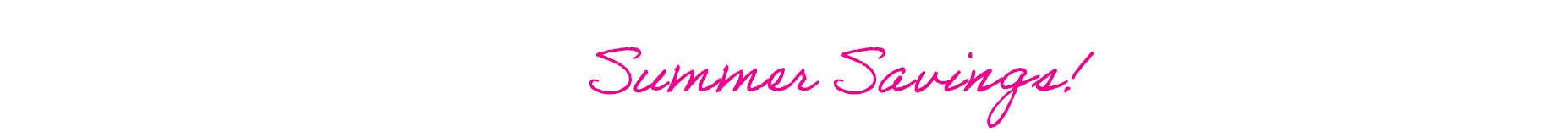 Summer Savings