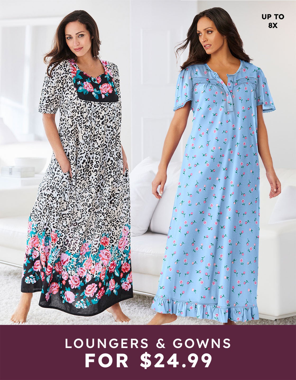  LOUNGERS & GOWNS ONLY $24.99