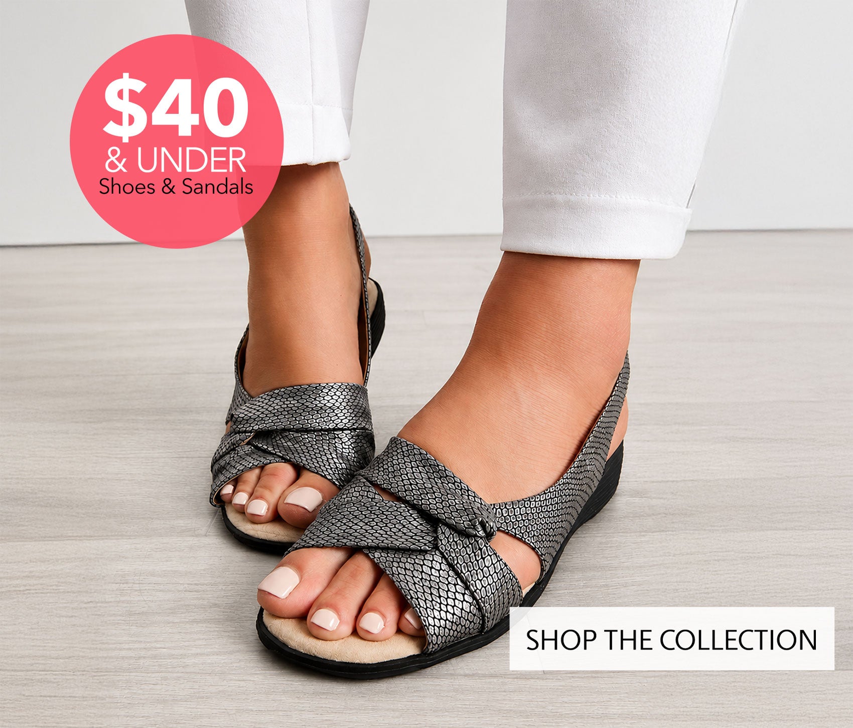 $40 & Under Shoes & Sandals Shop The Collection