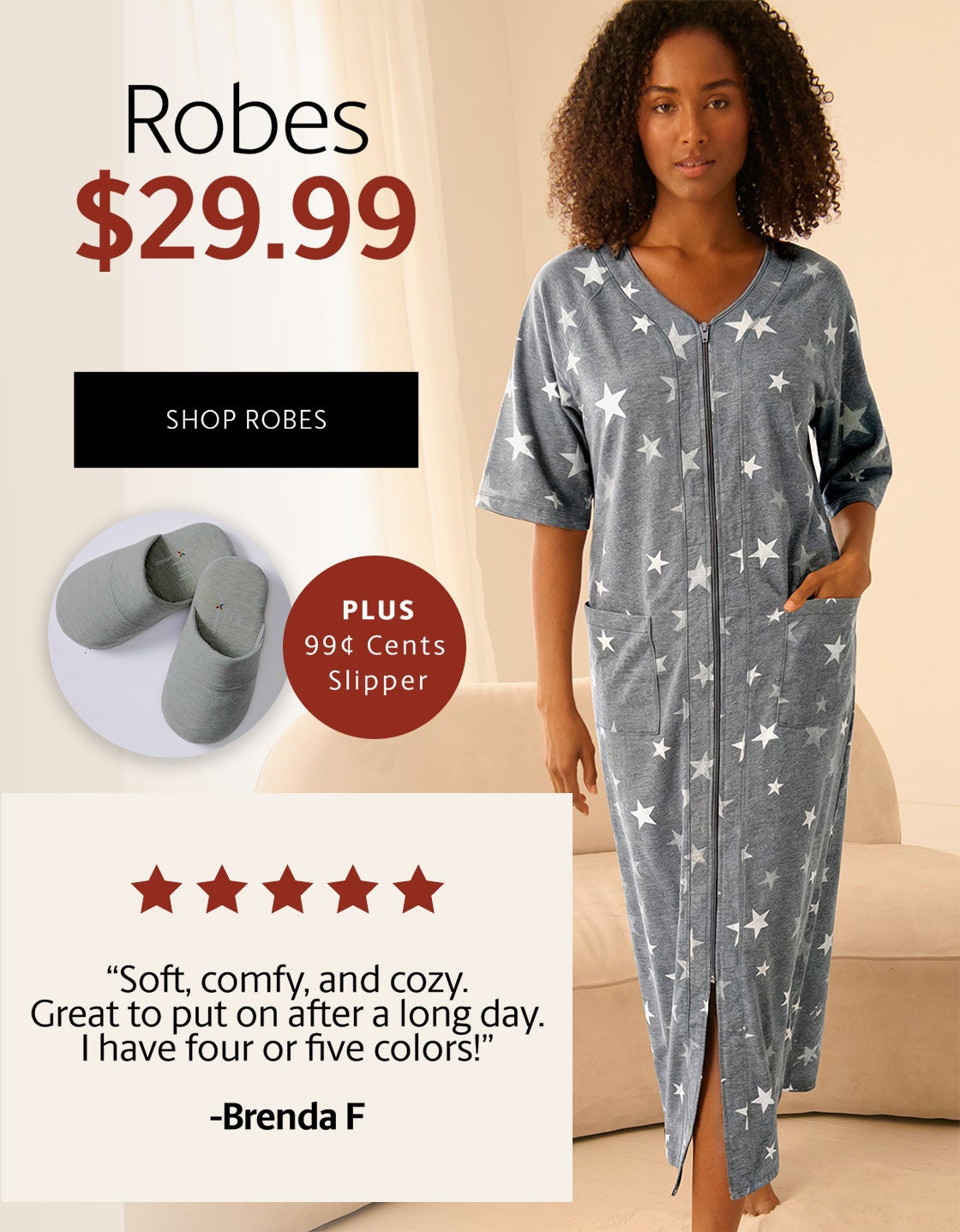 ROBES $29.99 SHOP ROBES