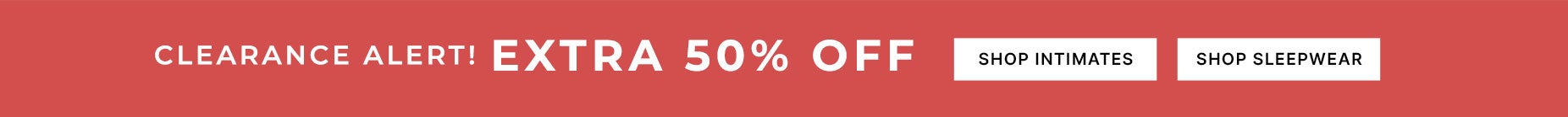 Clearance Extra 50% OFF