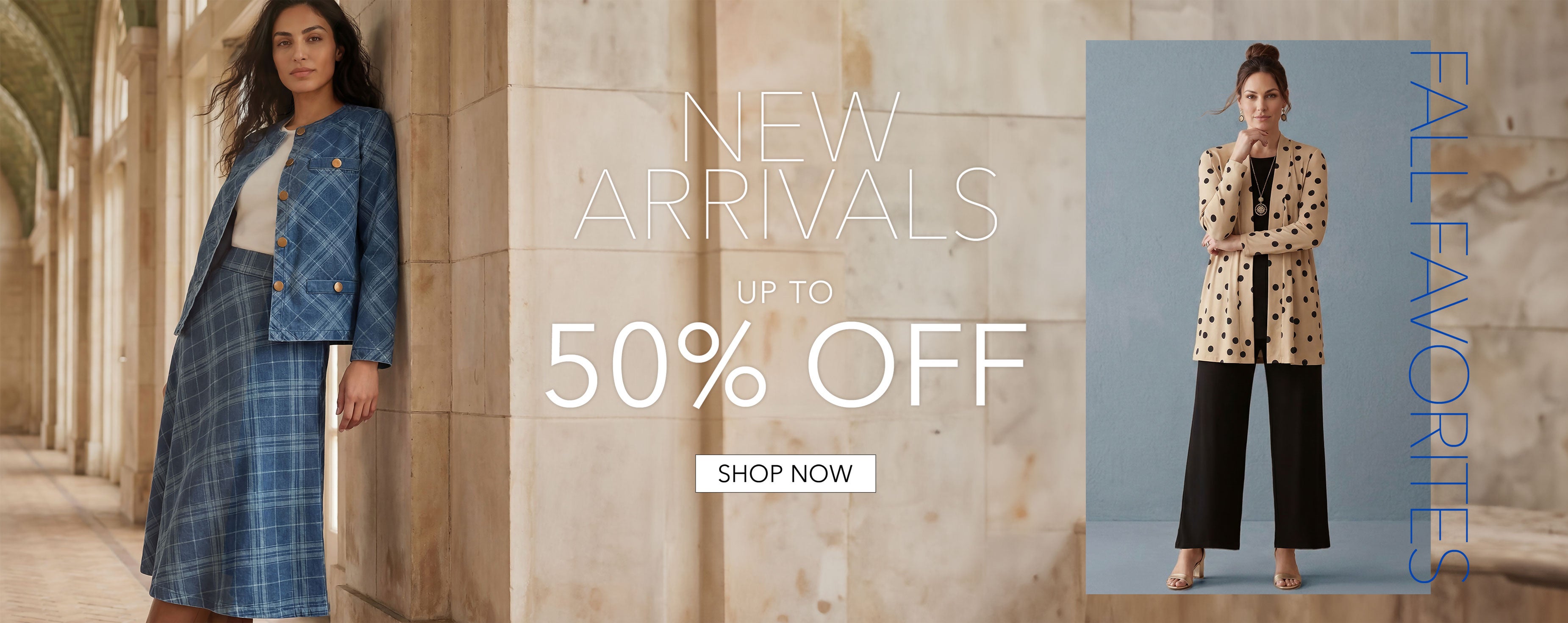 OFFER UPGRADE! FLASH SAVINGS FOR FALL 50% OFF SHOP NOW